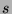 $ s $